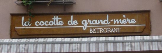  La cocotte de grand-mère - détail. 
 Bistrorant vers le centre historique de Colmar. 
